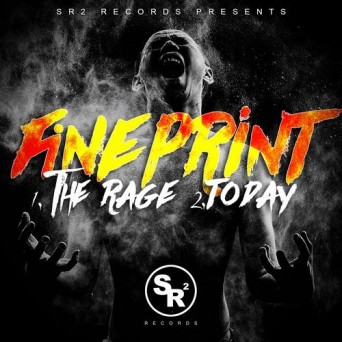 Fineprint – The Rage / Today