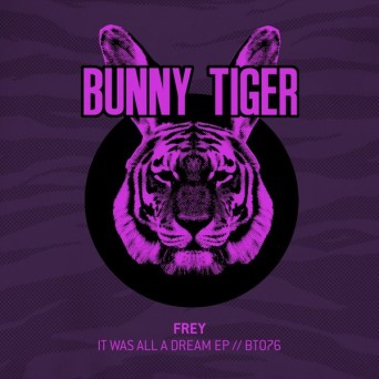 Frey – It Was All A Dream EP