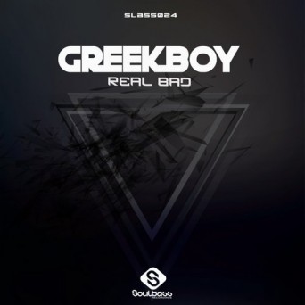 Greekboy – Real Bad