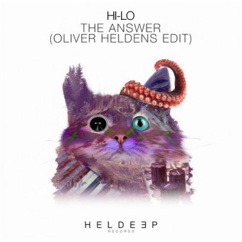 HI-LO – The Answer (Oliver Heldens Edit)