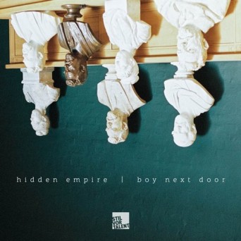 Hidden Empire & Boy Next Door – Hidden Empire, Boy Next Door