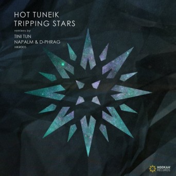 Hot Tuneik – Tripping Stars