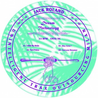 Jack Roland – Dream Technology EP