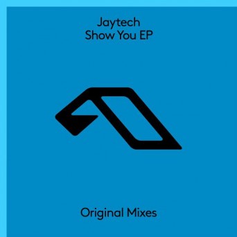 Jaytech – Show You