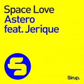 Astero feat. Jerique – Space Love