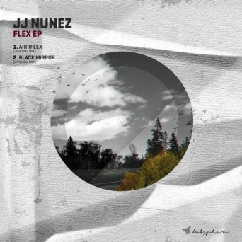 JJ Nunez – Flex EP