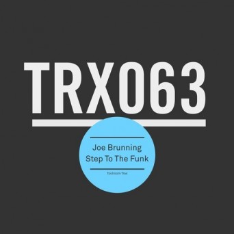 Joe Brunning – Step To The Funk