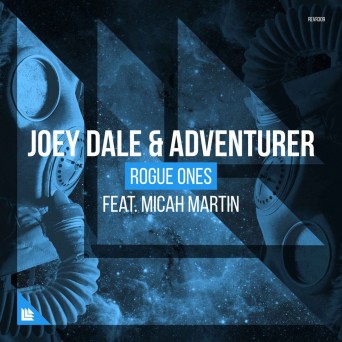 Joey Dale & Adventurer – Rogue Ones