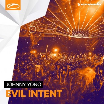 Johnny Yono – Evil Intent