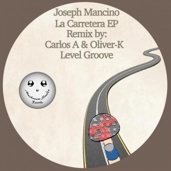 Joseph Mancino – La Carreta EP