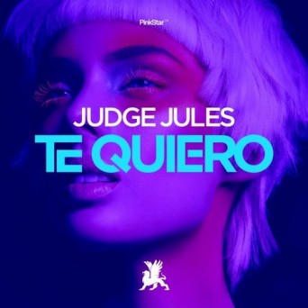 Judge Jules – Te Quiero