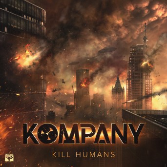 Kompany – Kill Humans