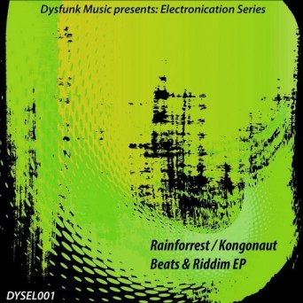 Kongonaut & Rainforest – Beats & Riddim EP
