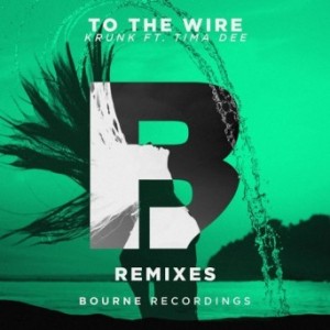 Krunk! Feat. Tima Dee – To The Wire (Remixes)