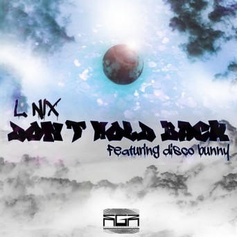 L Nix – Don’t Hold Back
