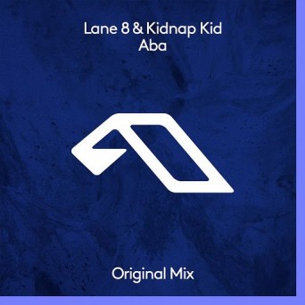 Lane 8 & Kidnap Kid – Aba