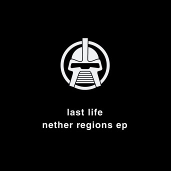 Last Life – Nether Regions EP