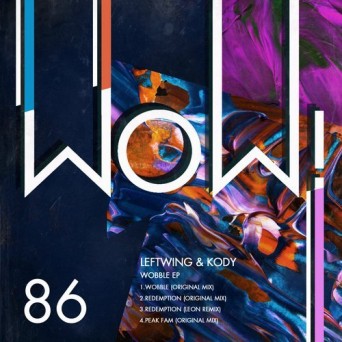 Leftwing & Kody – Wobble EP