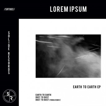 Lorem Ipsum – Earth To Earth EP