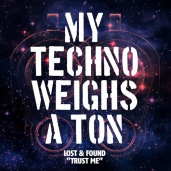 Lost & Found – Trust Me