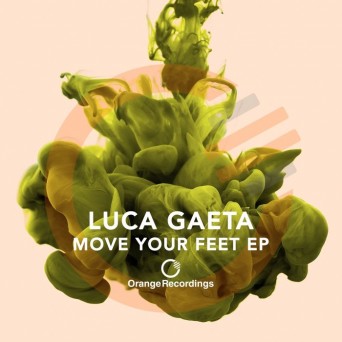 Luca Gaeta – Move Your Feet EP