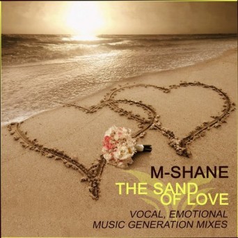 M-Shane – The Sand of Love