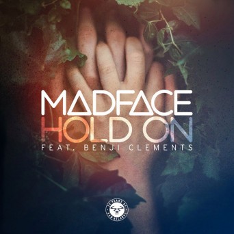 Madface & Benji Clements – Hold On