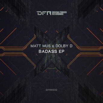 Matt Mus & Dolby D – Badass EP
