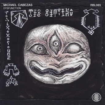 Michael Cabezas – Dysfunction