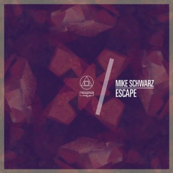 Mike Schwarz – Escape
