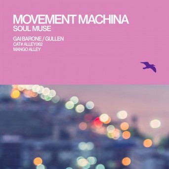 Movement Machina – Soul Muse