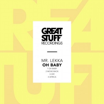 Mr. Lekka – Oh Baby EP