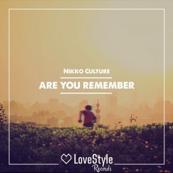 Nikko Culture – Are You Remember