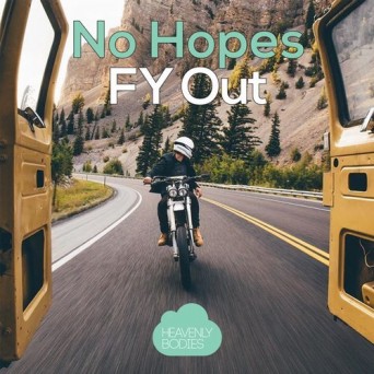 No Hopes – FY Out