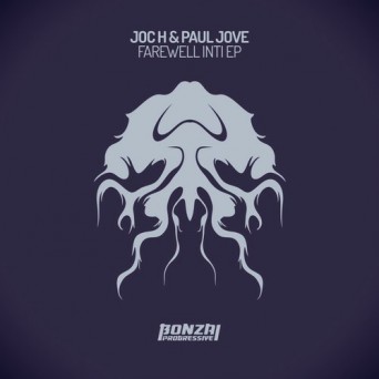 JoC H & Paul Jove – Farewell Inti EP