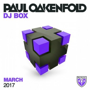Paul Oakenfold – DJ Box March 2017