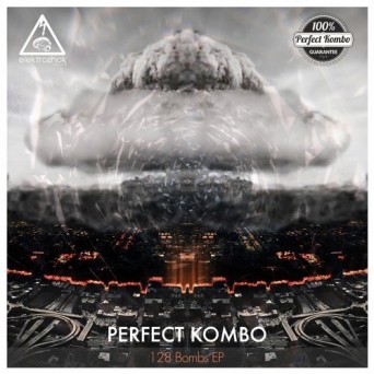 Perfect Kombo – 128 Bombs EP