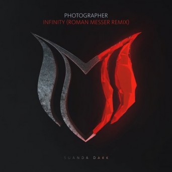 Photographer – Infinity (Roman Messer Remix)