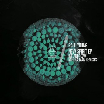 Raul Young – New Spirit EP