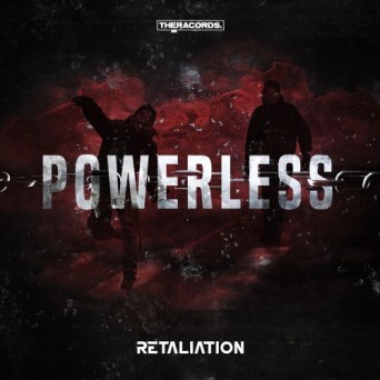 Retaliation – Powerless