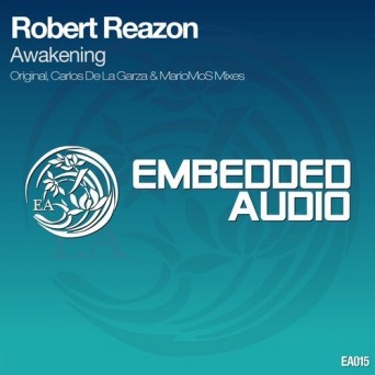 Robert Reazon – Awakening
