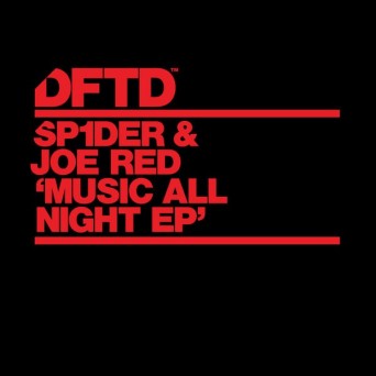 SP1DER & Joe Red – Music All Night EP