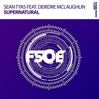 Sean Tyas Feat. Deirdre McLaughlin – Supernatural