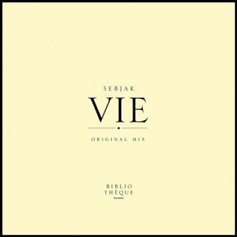 Sebjak – Vie