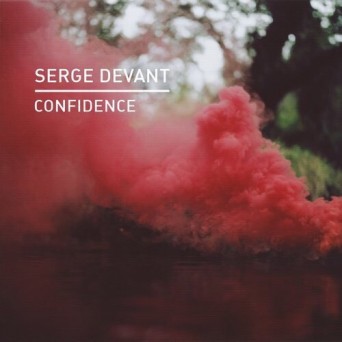 Serge Devant – Confidence