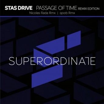 Stas Drive – Passage of Time Remix Edition