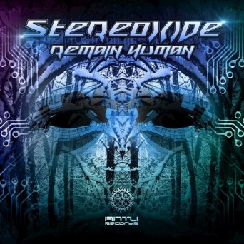 Stereoxide – Remain Human