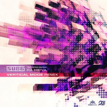 Sub6 – Ra He’Ya (Vertical Mode Remix)