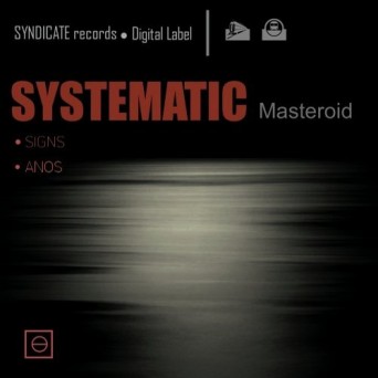 Systematic – Masteroid