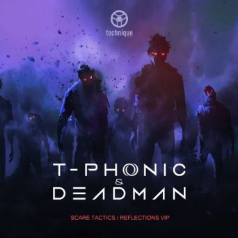 T-Phonic & Deadman – Scare Tactics / Reflections VI